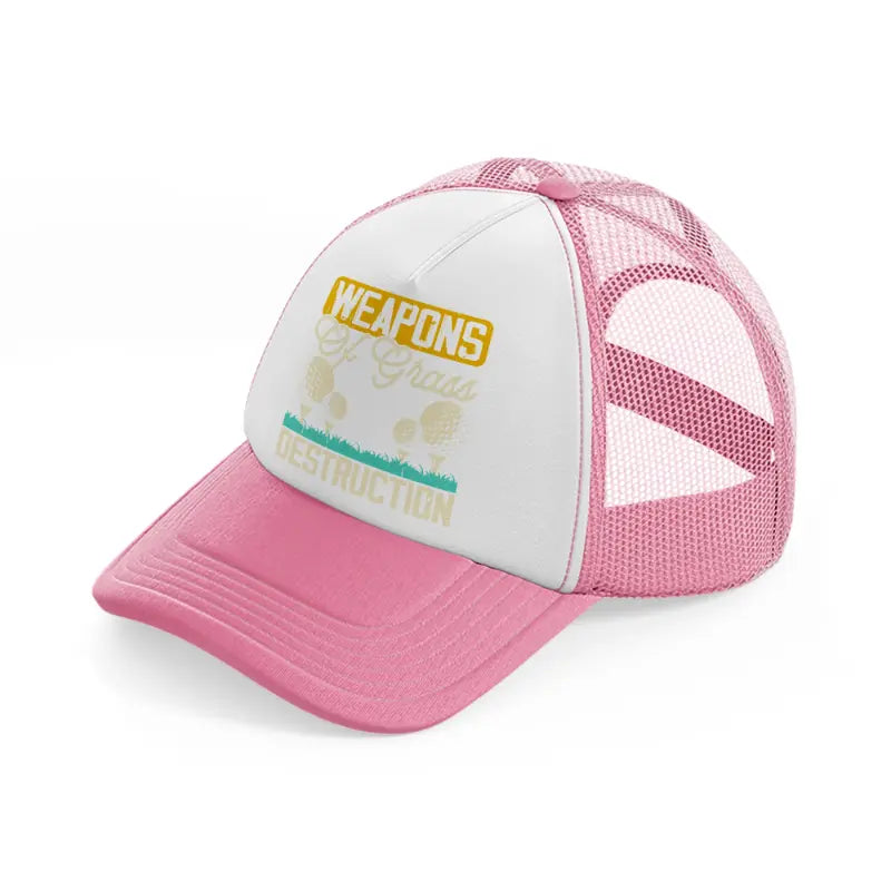 weapons of grass destruction color pink and white trucker hat