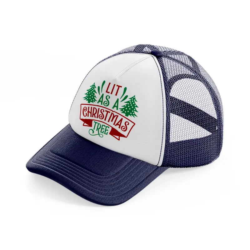 lit as a christmas tree-navy-blue-and-white-trucker-hat