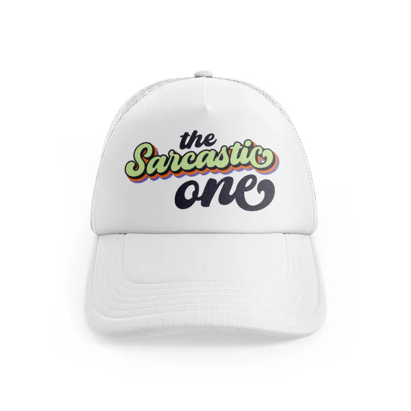 the sarcastic one-white-trucker-hat