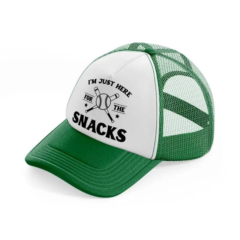 i'm just here for the snacks green and white trucker hat