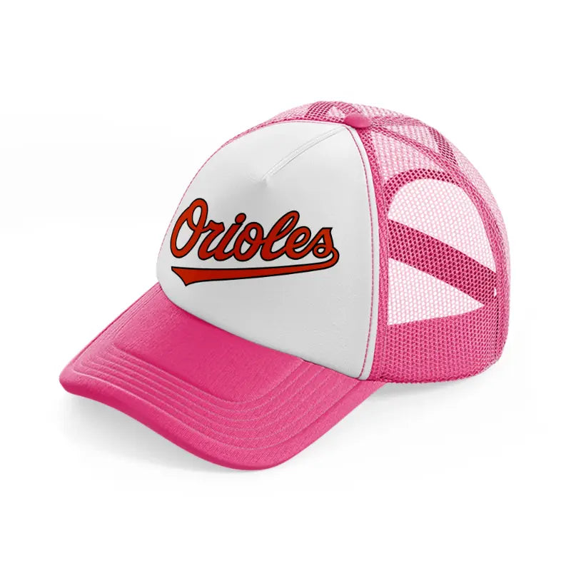orioles fan-neon-pink-trucker-hat
