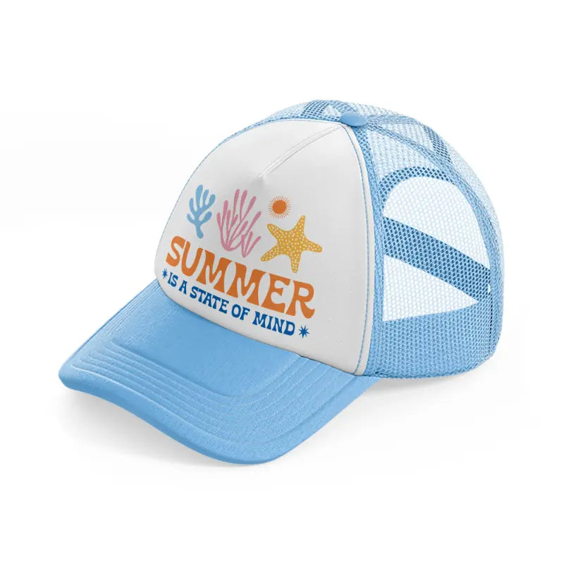 summer is a state of mind-sky-blue-trucker-hat
