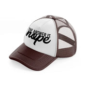 the answer is nope-brown-trucker-hat