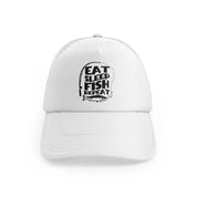 Eat Sleep Fish Repeatwhitefront view