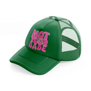 not your babe pink-green-trucker-hat
