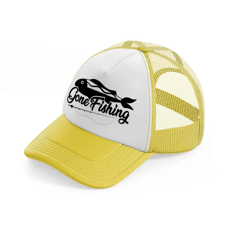 gone fishing-yellow-trucker-hat