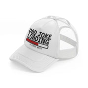 dad joke loading please wait red-white-trucker-hat