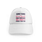 something borrowed, something blue-white-trucker-hat