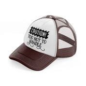 too hot to handle brown trucker hat