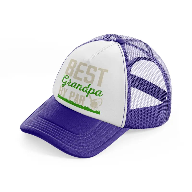 best grandpa by par purple trucker hat