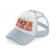 bloom as you are-01-grey-trucker-hat