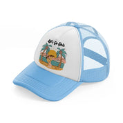 let's go girls sky blue trucker hat