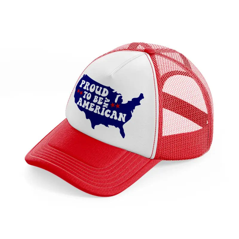 proud to be an american 2-01-red-and-white-trucker-hat