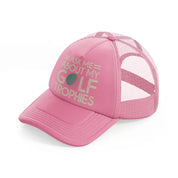 ask me about my golf trophies-pink-trucker-hat