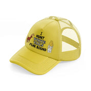 I Hunt White Tails Year Round gold Trucker Hat