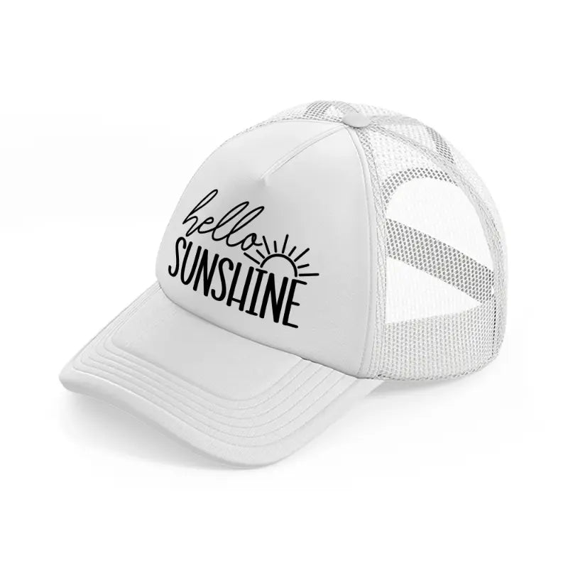hello sunshine-white-trucker-hat