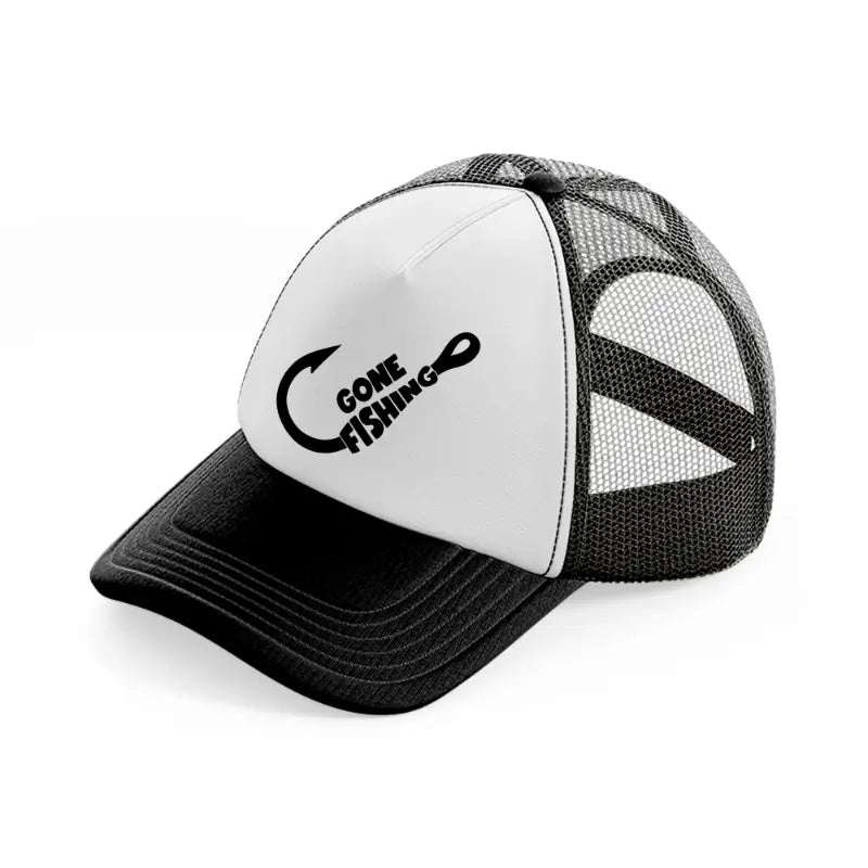 gone fishing hook-black-and-white-trucker-hat