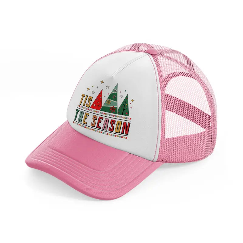 tis the season christmas-pink-and-white-trucker-hat