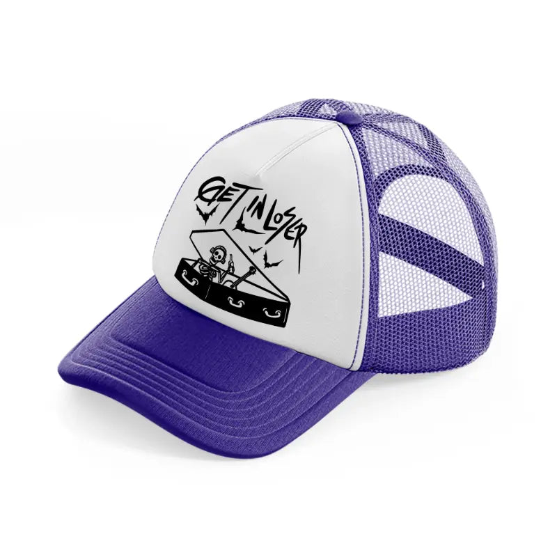 get in loser-purple-trucker-hat