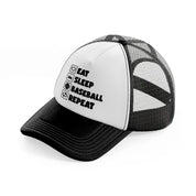 eat sleep baseball repeat black and white trucker hat