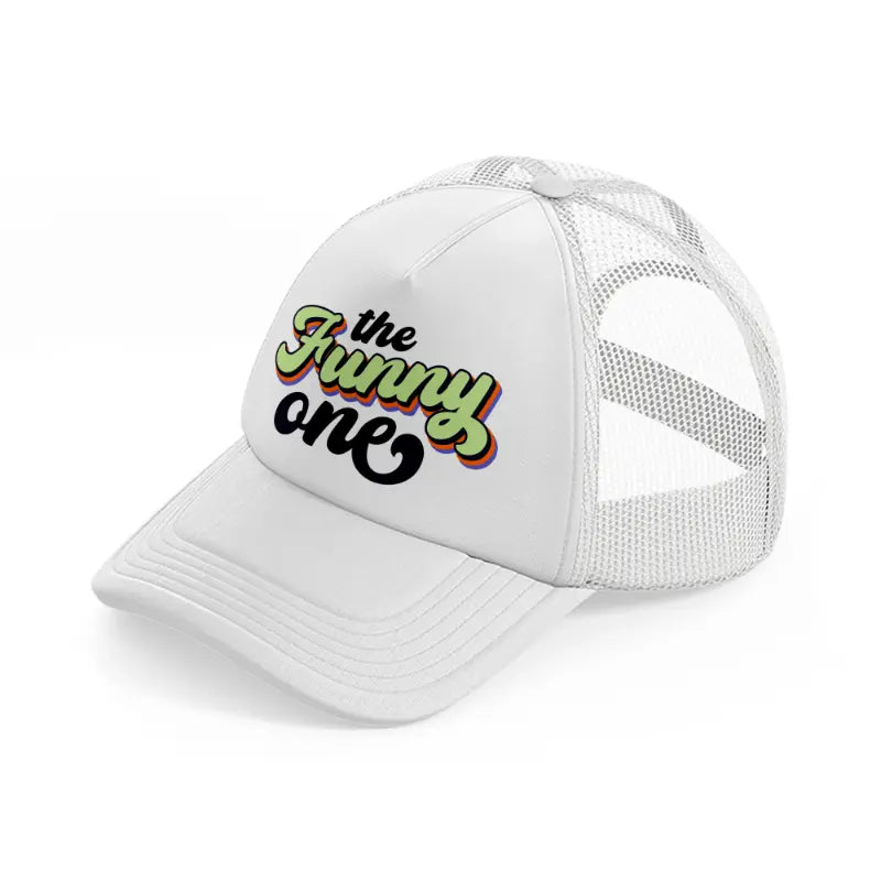 the funny one white trucker hat