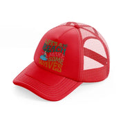 life's a beach make some waves-red-trucker-hat