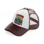 fishing is my best therapy-brown-trucker-hat