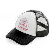 single taken hungry-black-and-white-trucker-hat