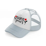 always yours-grey-trucker-hat