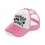 working nine to wine-pink-and-white-trucker-hat