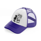 i know you herd me purple trucker hat