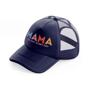 mama all day everyday-navy-blue-trucker-hat