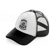 shh no one cares black and white trucker hat