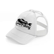 gone fishing white trucker hat