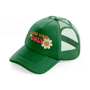 groovy quotes 14 green trucker hat