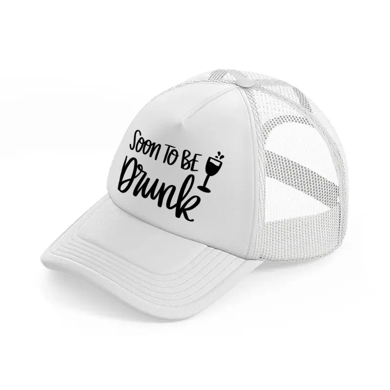 14.-soon-to-be-drunk-white-trucker-hat