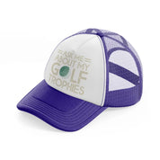 ask me about my golf trophies-purple-trucker-hat
