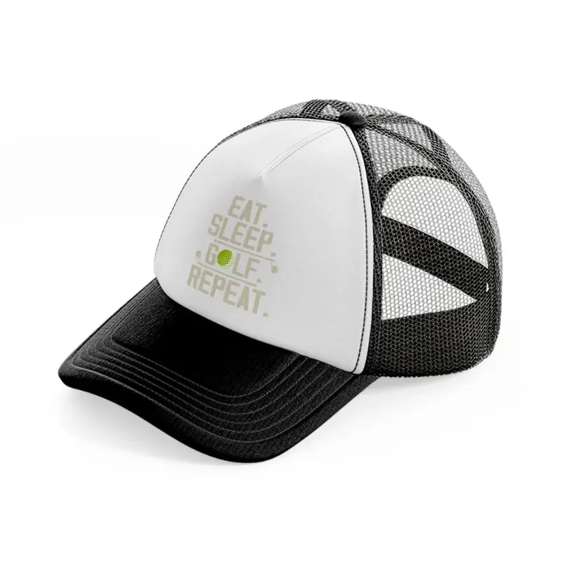 eat sleep golf repeat-black-and-white-trucker-hat