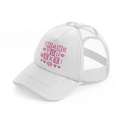 thank you next! white trucker hat