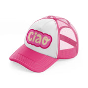 ciao pink-neon-pink-trucker-hat