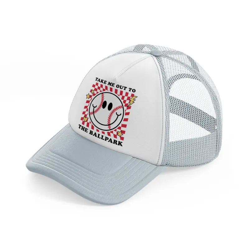 take me out to the ballpark-grey-trucker-hat