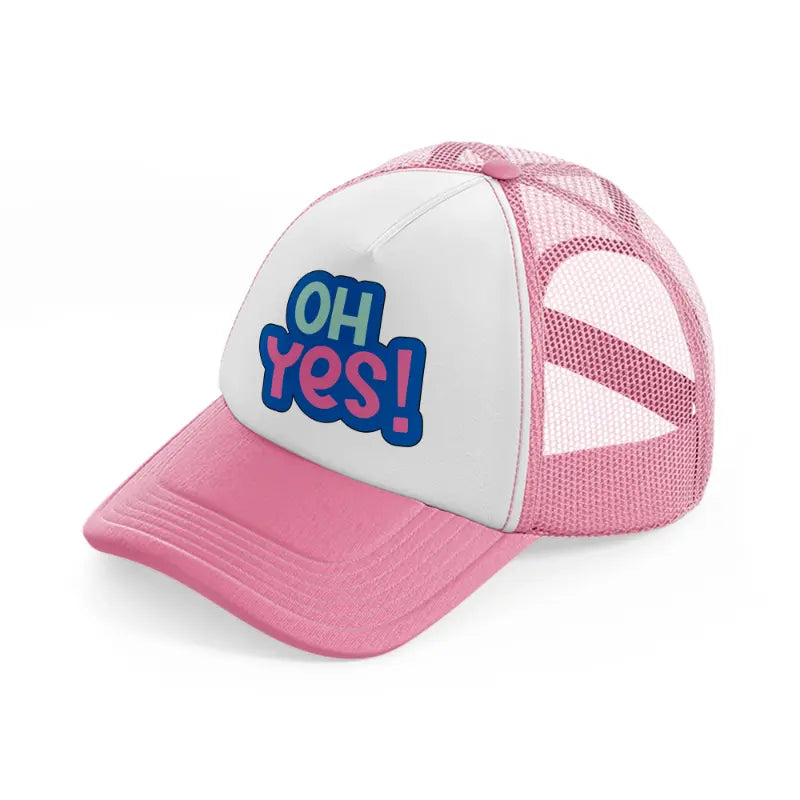 love quotes 16 pink and white trucker hat