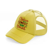 christmas calories don't count-gold-trucker-hat