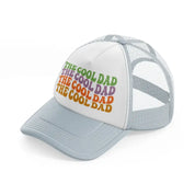 the cool cool dad grey trucker hat