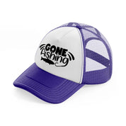 gone fishing bold purple trucker hat