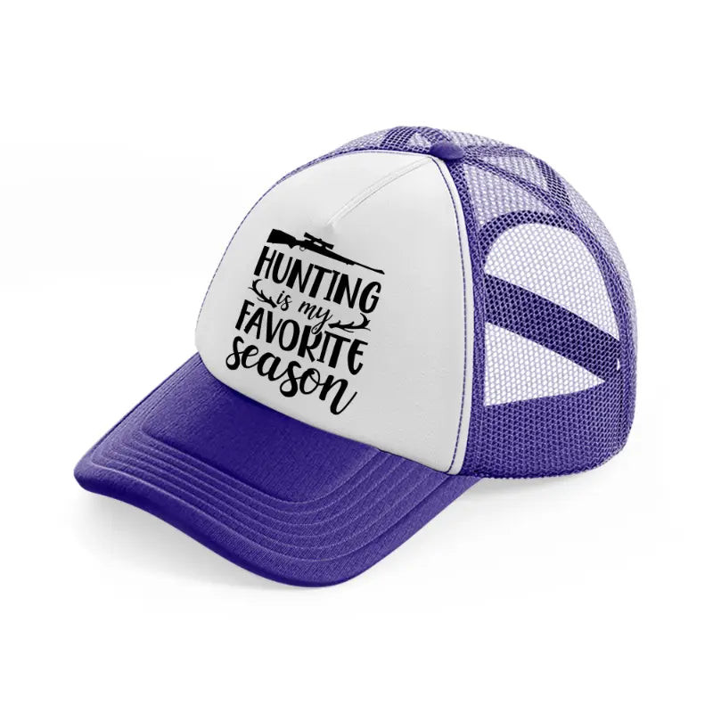 hunting is my favorite season rifle-purple-trucker-hat