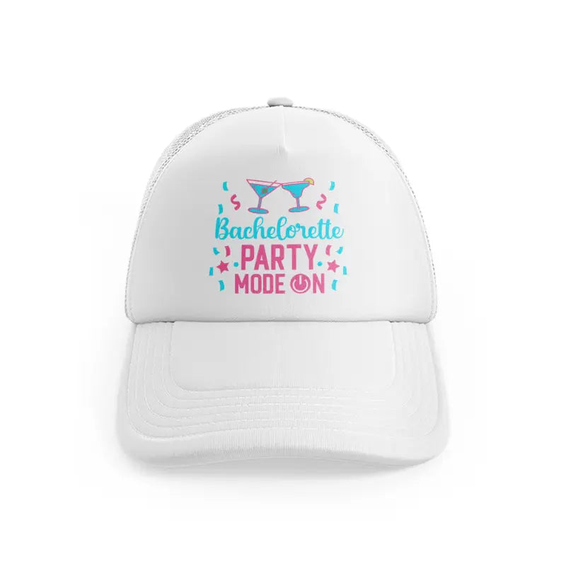 bachelorette party mode on-white-trucker-hat