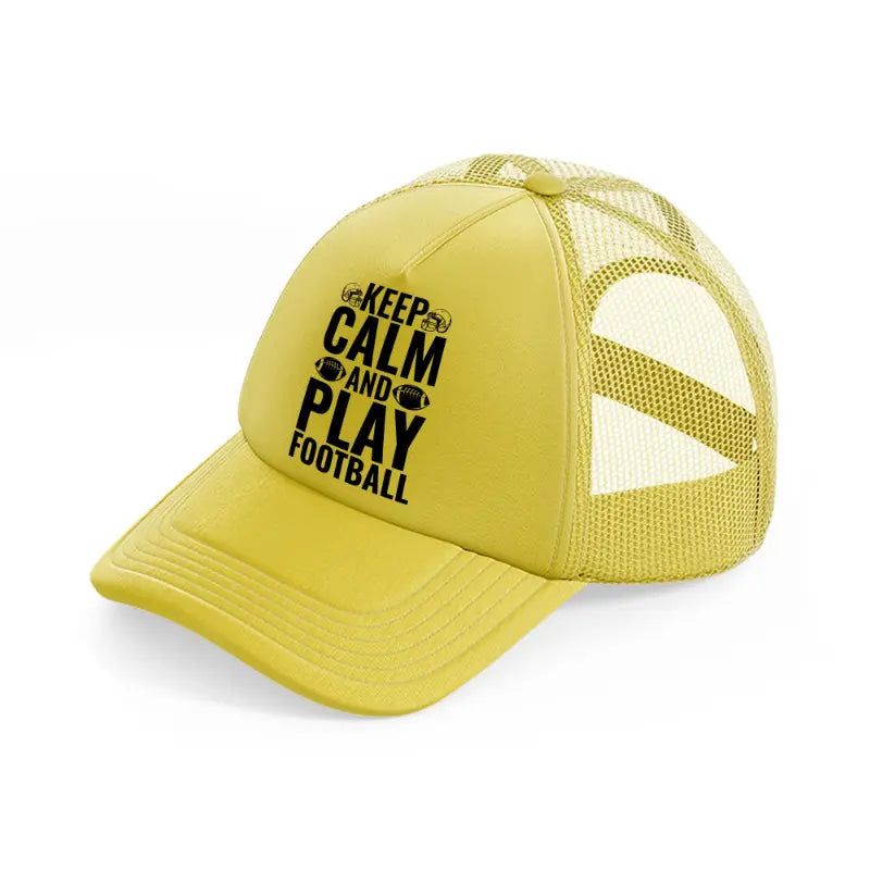 keep calm and play football black-gold-trucker-hat