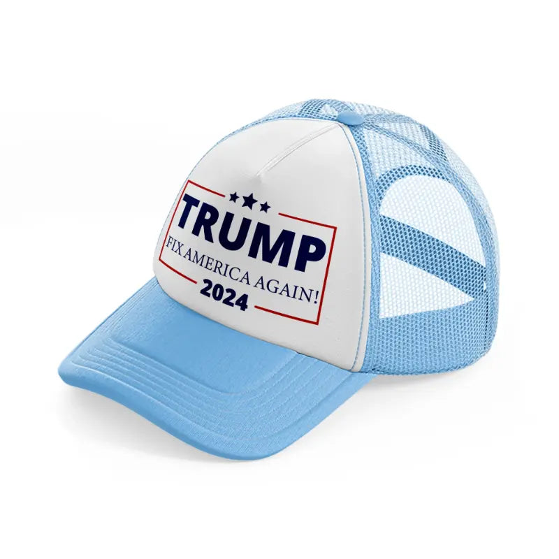 Trump 2024 Fix America Again sky-blue Trucker Hat