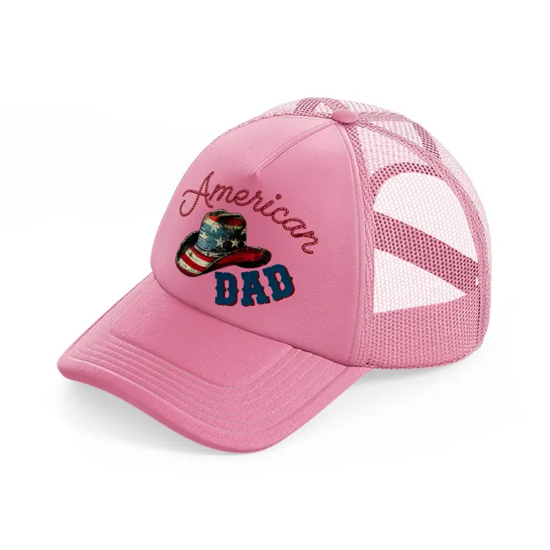 rustic american dad-pink-trucker-hat